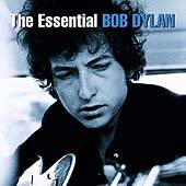 Bob Dylan : The Essential Bob Dylan